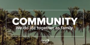 Christ-Journey-Church-community value