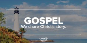 Christ-Journey-Church-gospel value