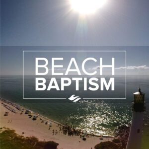 Christ-Journey-Church-featured image beach baptism