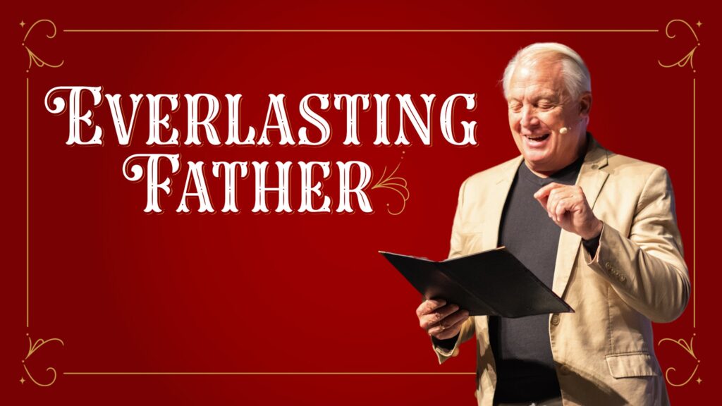 Everlasting Father - Christ Journey Church