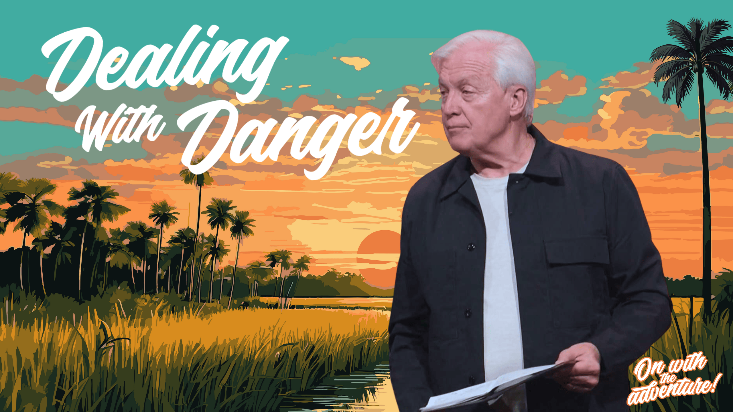 Dealing With Danger