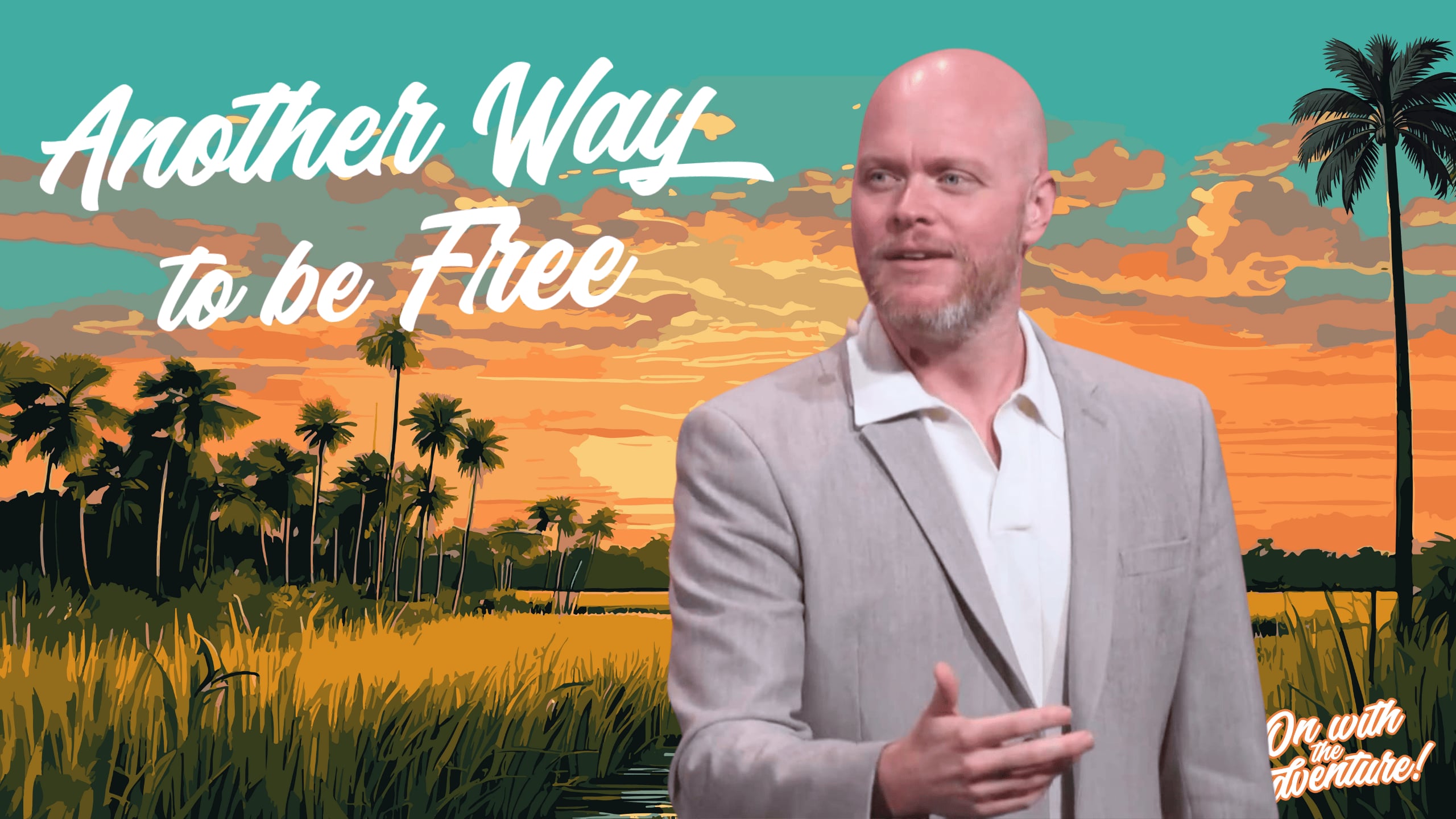 Another Way to Be Free